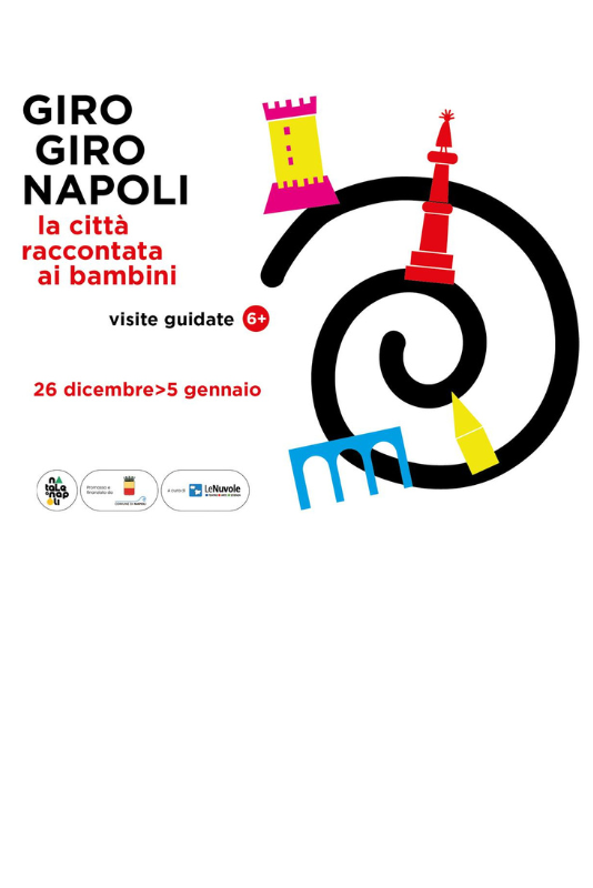 Giro giro Napoli. La città raccontata ai bambini Giro giro Napoli. La città raccontata ai bambini