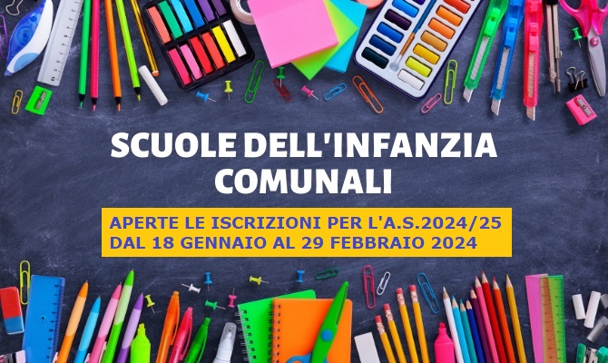 Scuole dell’Infanzia Comunali: apertura iscrizioni a.s. 2024/25 dal 18 gennaio al 29 febbraio 2024 Scuole dell’Infanzia Comunali: apertura iscrizioni a.s. 2024/25 dal 18 gennaio al 29 febbraio 2024