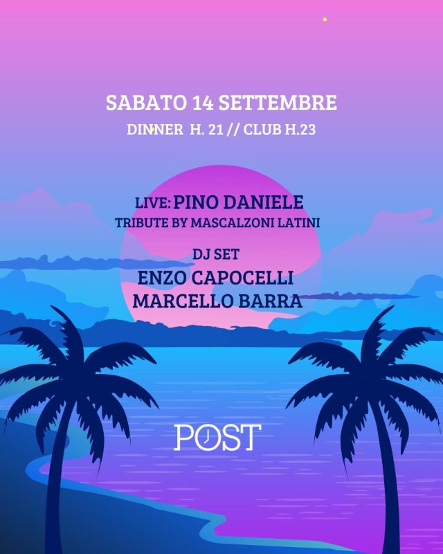 Serata Tributo a Pino Daniele al POST di Napoli: Prenota il Tuo Ingresso Gratuito Ora! Serata Tributo a Pino Daniele al POST di Napoli: Prenota il Tuo Ingresso Gratuito Ora!