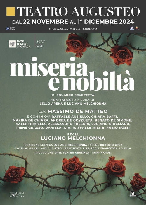 Miseria e Nobiltà al Teatro Augusteo di Napoli con Massimo De Matteo su adattamento di Lello Arena Miseria e Nobiltà al Teatro Augusteo di Napoli con Massimo De Matteo su adattamento di Lello Arena