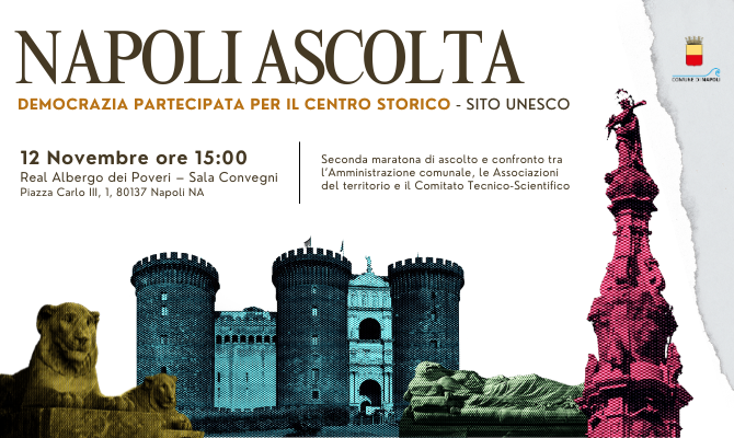 Napoli Ascolta. Democrazia partecipata per il Centro Storico – Sito UNESCO Napoli Ascolta. Democrazia partecipata per il Centro Storico – Sito UNESCO
