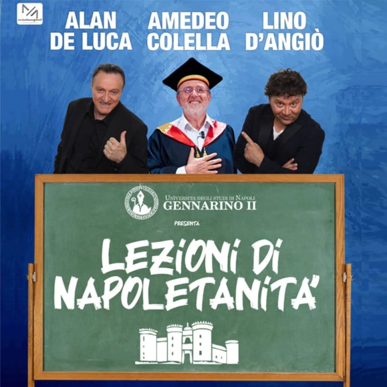 Al Teatro Acacia “Lezioni di Napoletanità” con Lino D’Angiò, Amedeo Colella e Alan De Luca